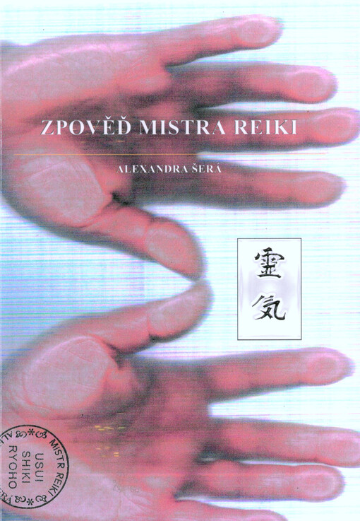Zpověď mistra reiki