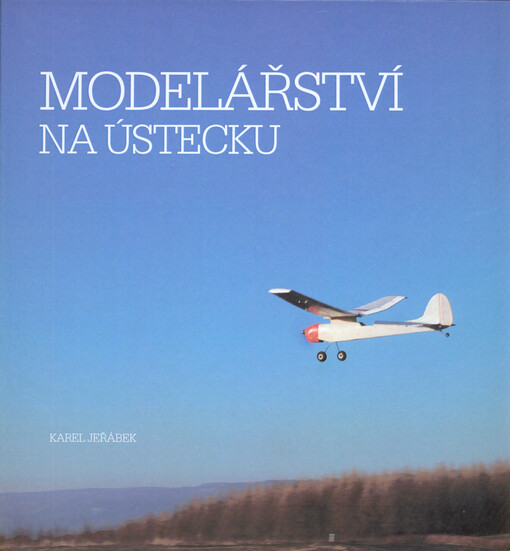 Modelářství na Ústecku