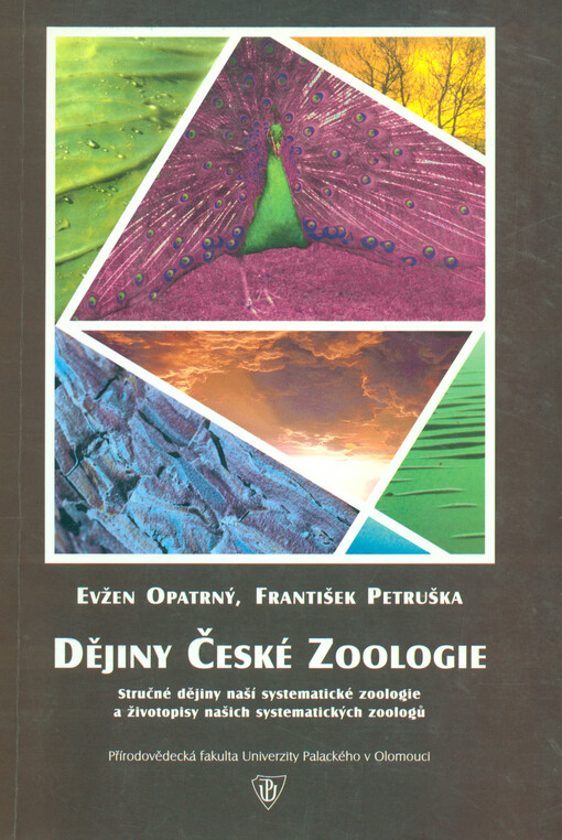 Dějiny české zoologie : stručné dějiny naší systematické zoologie a životopisy našich systematických zoologů