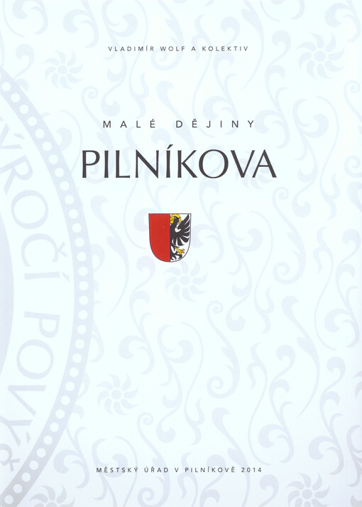 Malé dějiny Pilníkova