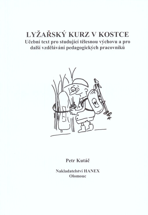 Lyžařský kurz od A do Z : učební texty pro lyžařské instruktory