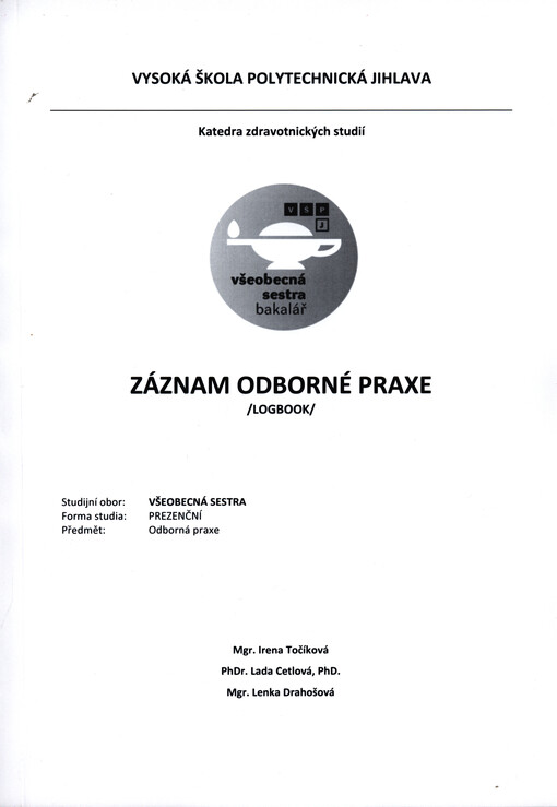 Záznam odborné praxe :(logbook)