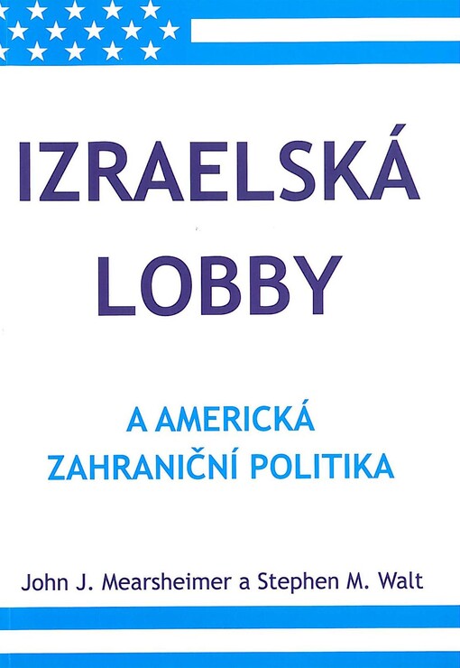 Izraelská lobby a americká zahraniční politika