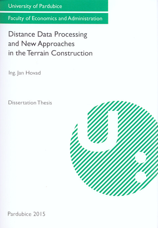 Distance data processing and new approaches in the terrain construction :dissertation thesis