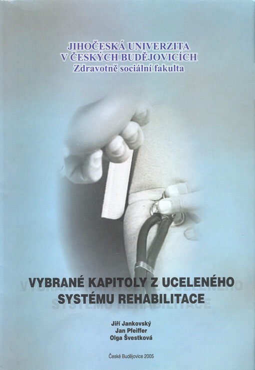 Vybrané kapitoly z uceleného systému rehabilitace