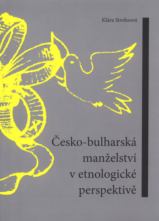 Česko‑bulharská manželství v etnologické perspektivě
