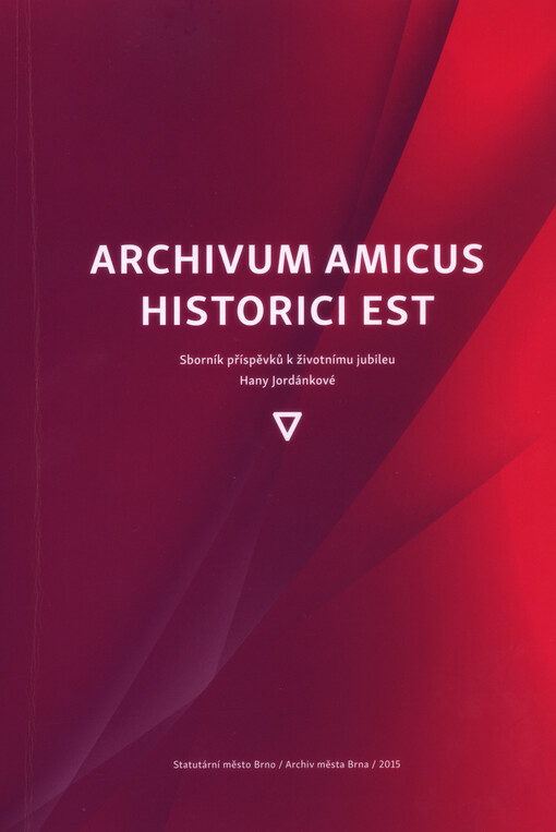 Archivum amicus historici est