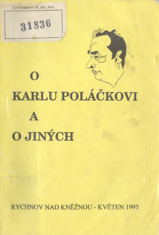 O Karlu Poláčkovi a o jiných: sborník příspěvků ze sympozia Karel Poláček a historie židovské kultury ve východních Čechách : Rychnov nad Kněžnou, květen 1995