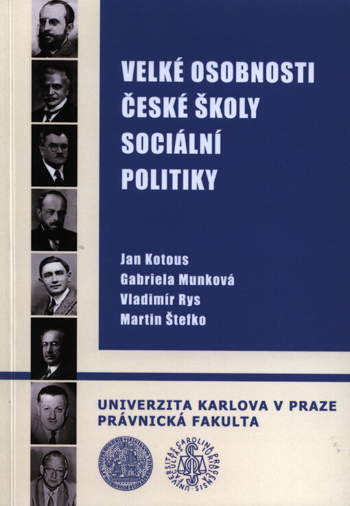 Velké osobnosti české školy sociální politiky