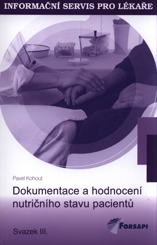 Dokumentace a hodnocení nutričního stavu pacientů