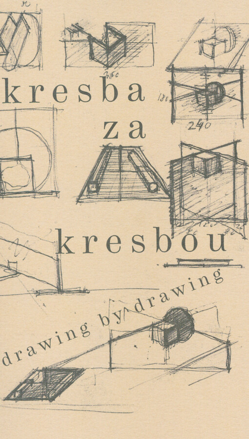 Stanislav Kolíbal : kresba za kresbou = drawing by drawing