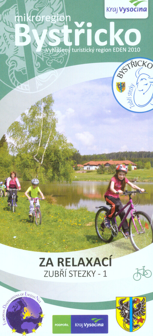 Mikroregion Bystřicko.vyhlášený turistický region EDEN 20101,Zubří stezky - Za relaxací