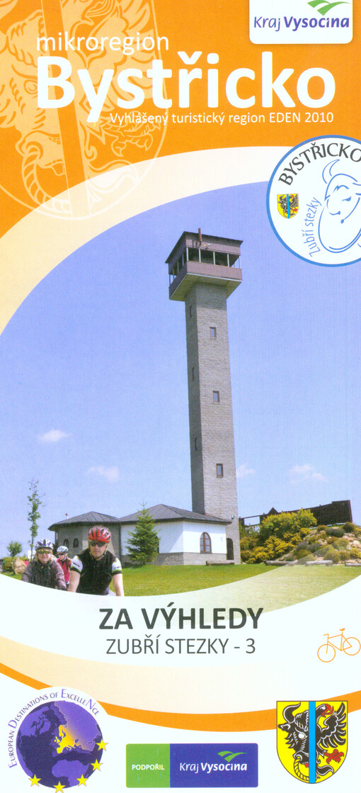 Mikroregion Bystřicko.vyhlášený turistický region EDEN 20103,Zubří stezky - Za výhledy