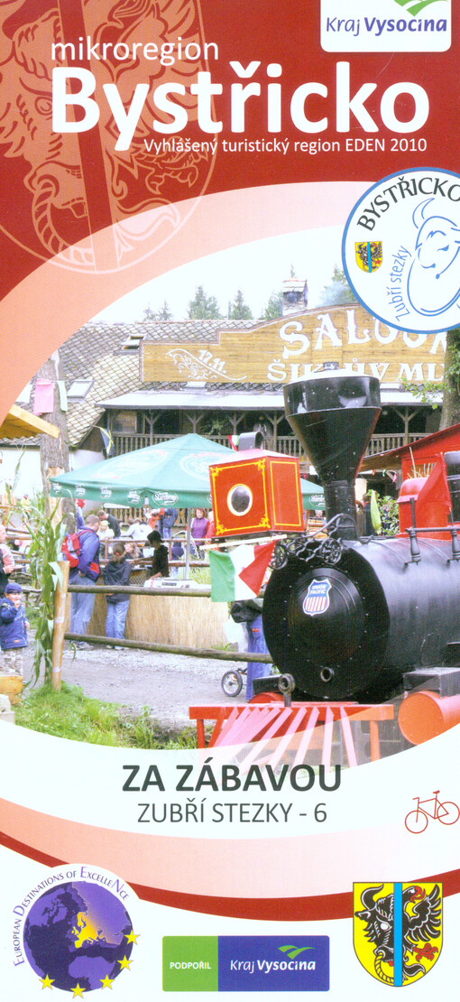 Mikroregion Bystřicko.vyhlášený turistický region EDEN 20106,Zubří stezky - Za zábavou