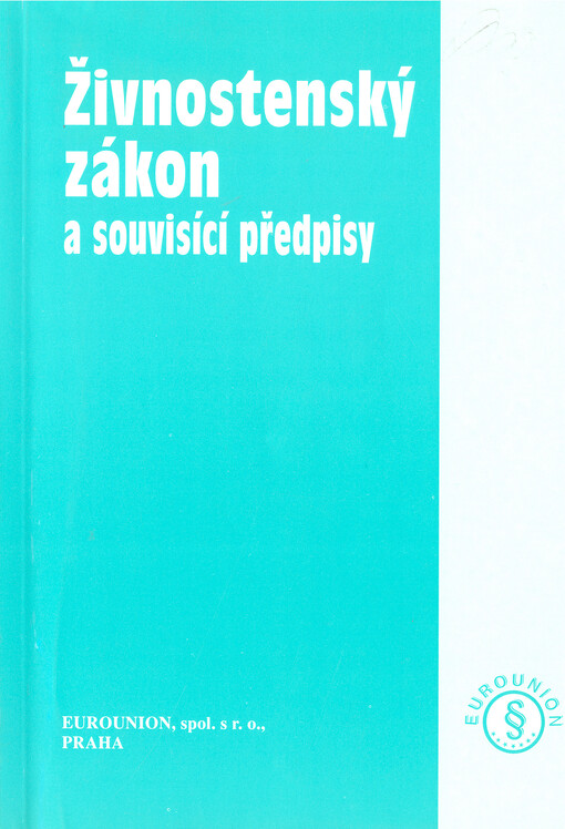 Živnostenský zákon a souvisící předpisy