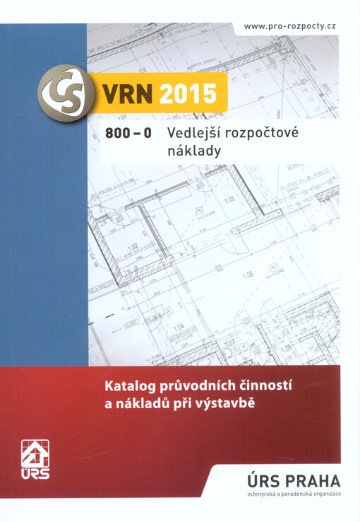 Katalog průvodních činností a nákladů při výstavbě : 800-0