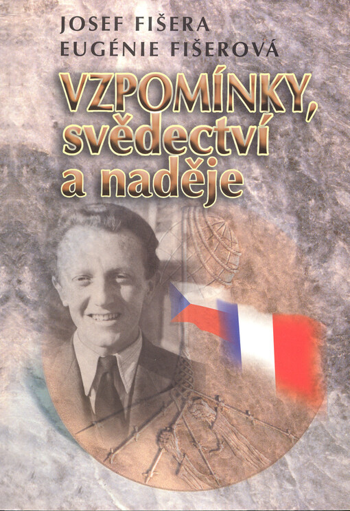 Vzpomínky, svědectví a naděje.
