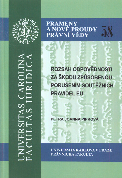 Rozsah odpovědnosti za škodu způsobenou porušením soutěžních pravidel EU