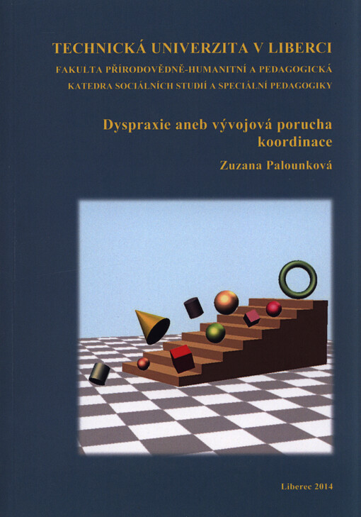 Dyspraxie, aneb, Vývojová porucha koordinace