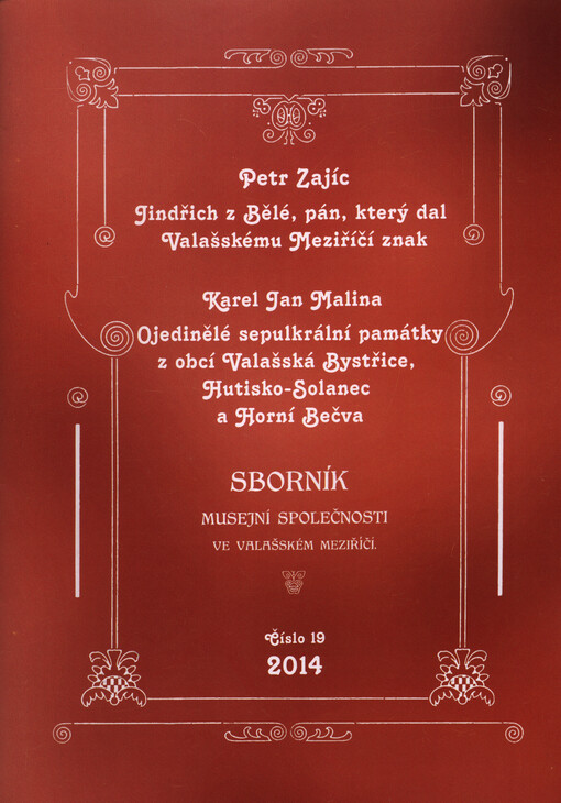 Jindřich z Bělé, pán, který dal Valašskému Meziříčí znak