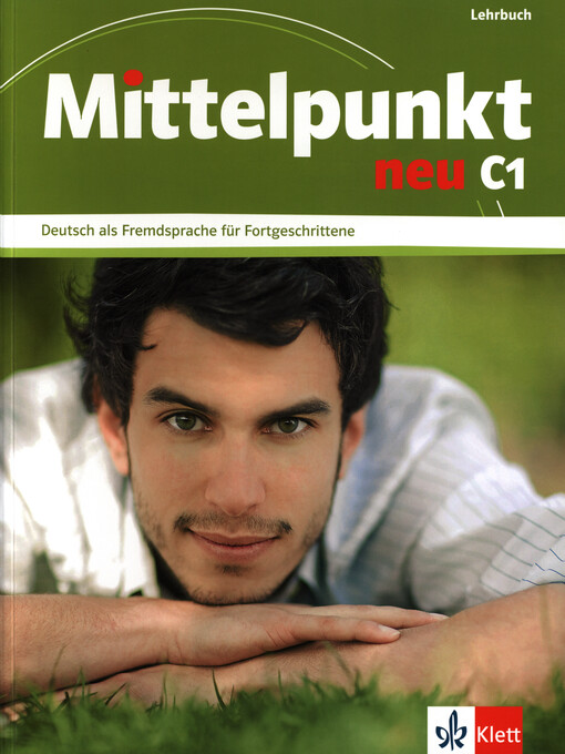 Mittelpunkt neu C1 :Deutsch als Fremdsprache für Fortgeschrittene.Lehrbuch