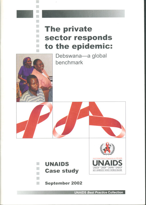 The private sector responds to the epidemic : Debswana - a global benchmark