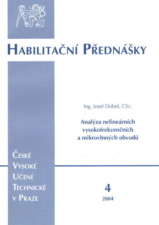 Analýza nelineárních vysokofrekvenčních a mikrovlnných obvodů =Analysis of nonlinear radio frequency and microwawe circuits