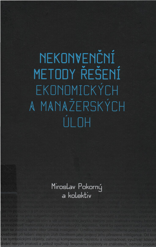 Nekonvenční metody řešení ekonomických a manažerských úloh