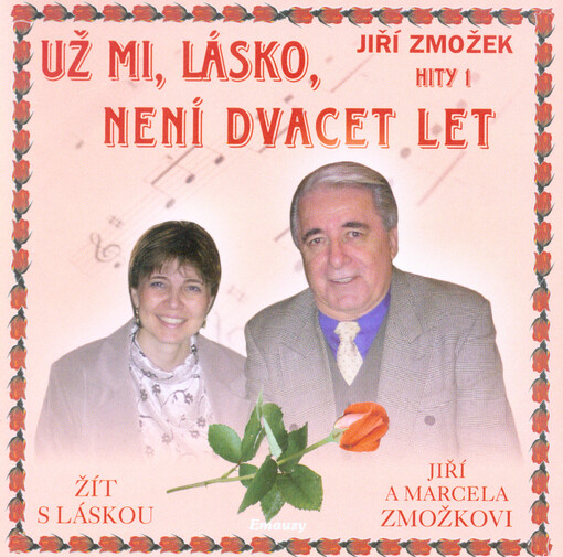 Hity.1,Už mi, lásko, není 20 let