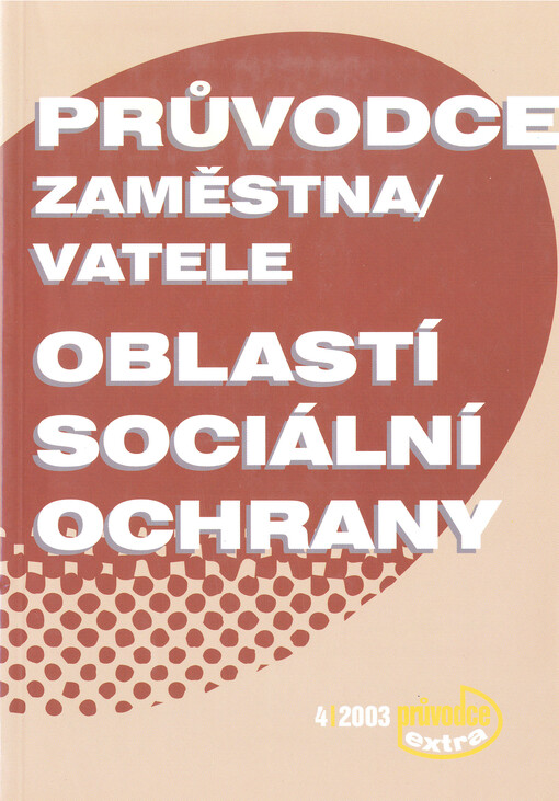 Průvodce zaměstnavatele oblastí sociální ochrany