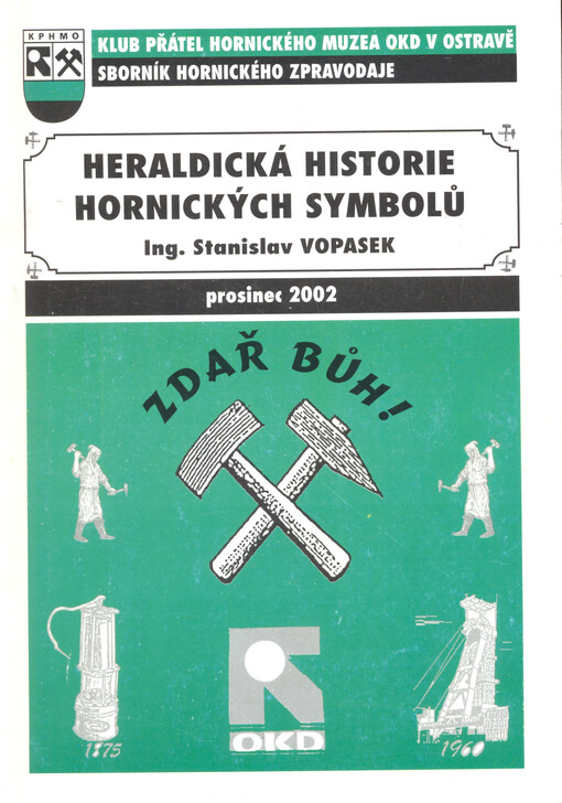 Heraldická historie hornických symbolů