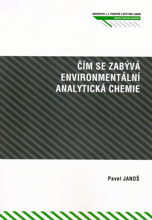 Čím se zabývá environmentální analytická chemie