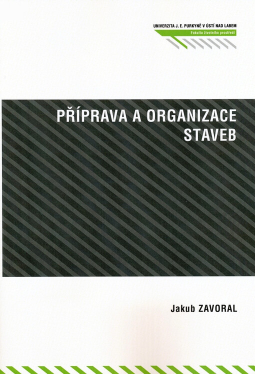 Příprava a organizace staveb
