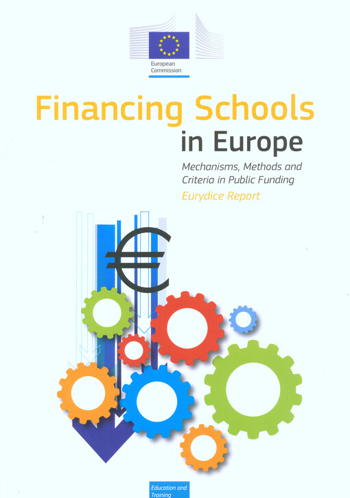 Financing schools in Europe : mechanismus, methods and criteria in public funding