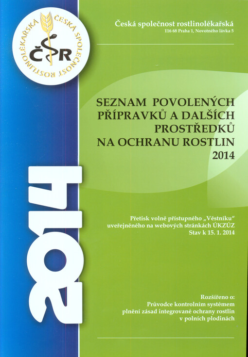 Seznam povolených přípravků a dalších prostředků na ochranu rostlin ... : přetisk volně přístupného 