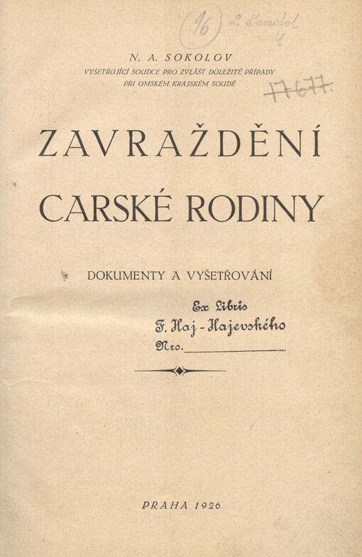 Zavraždění carské rodiny :dokumenty a vyšetřování
