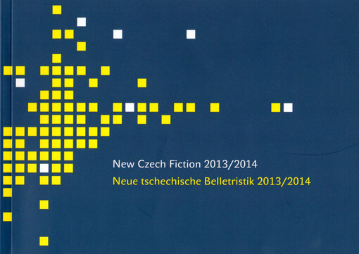 New Czech fiction ... = Neue tschechische Belletristik ...