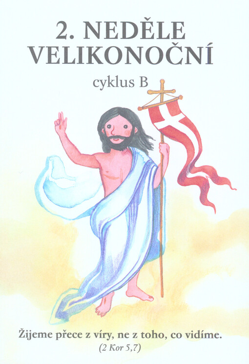 2. neděle velikonoční :cyklus B