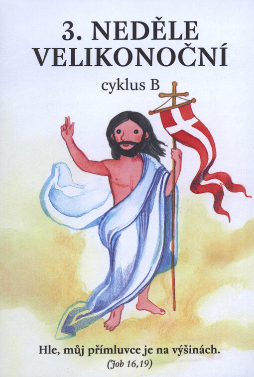 3. neděle velikonoční :cyklus B