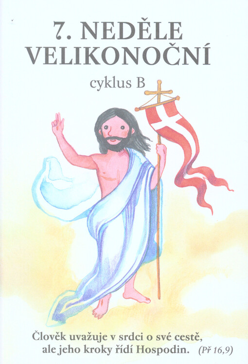 7. neděle velikonoční :cyklus B