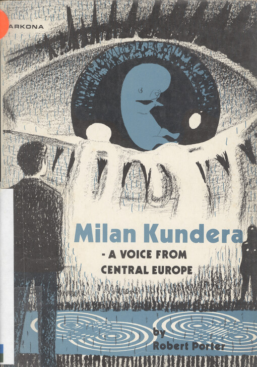 Milan Kundera :a voice from Central Europe
