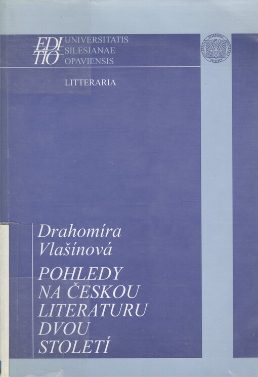 Pohledy na českou literaturu dvou století