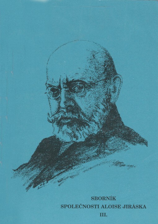 Tou cestou jsem šel : nástin životopisu Aloise Jiráska