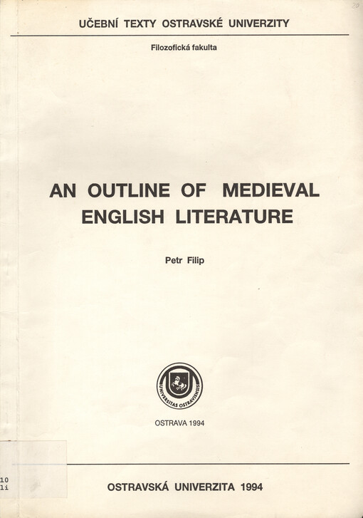 An Outline of Medieval English Literature : Určeno posl. denního a distančního studia