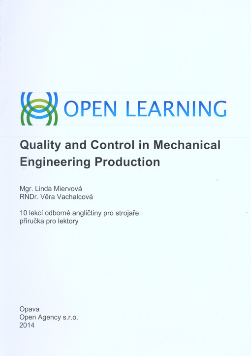 Quality and control in mechanical engineering production :10 lekcí odborné angličtiny pro strojaře, příručka pro lektory