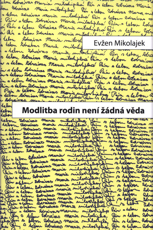 Modlitba rodin není žádná věda