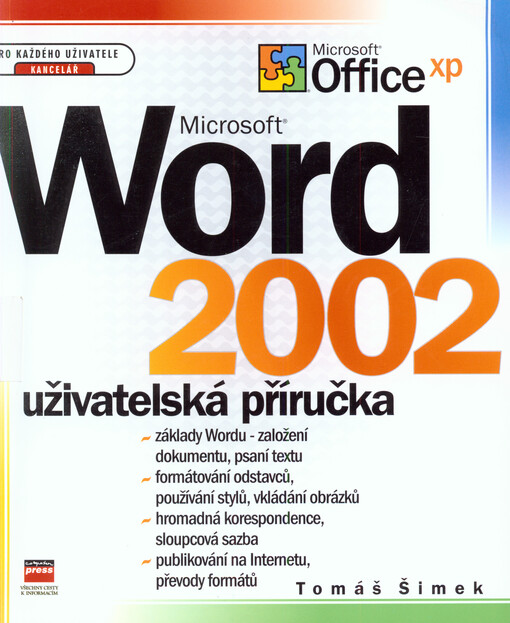Microsoft Word 2002 :uživatelská příručka