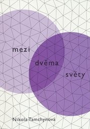 Mezi dvěma světy