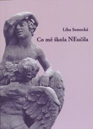Co mě škola NEučila