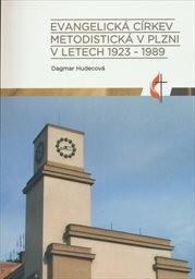 Evangelická církev metodistická v Plzni v letech 1923-1989